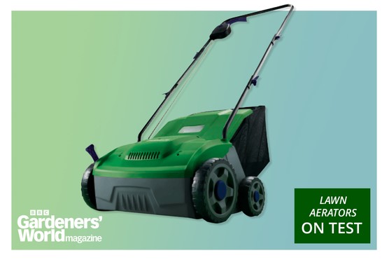 BBC Gardeners' World Magazine aerators review BBC Gardeners' World Magazine aerators review